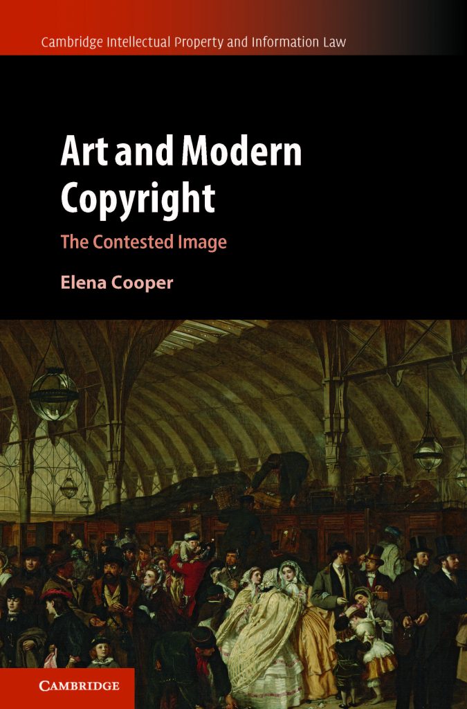 Front Cover of the book 'Art and Modern Copyright' by Elena Cooper