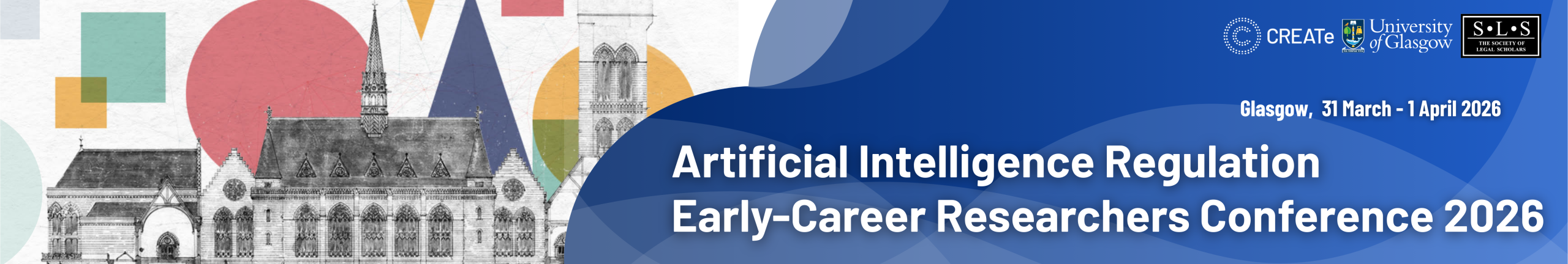 Banner in blue and white written AI Regulation ECR Conference with the logos from CREATe, University of Glasgow and SLS