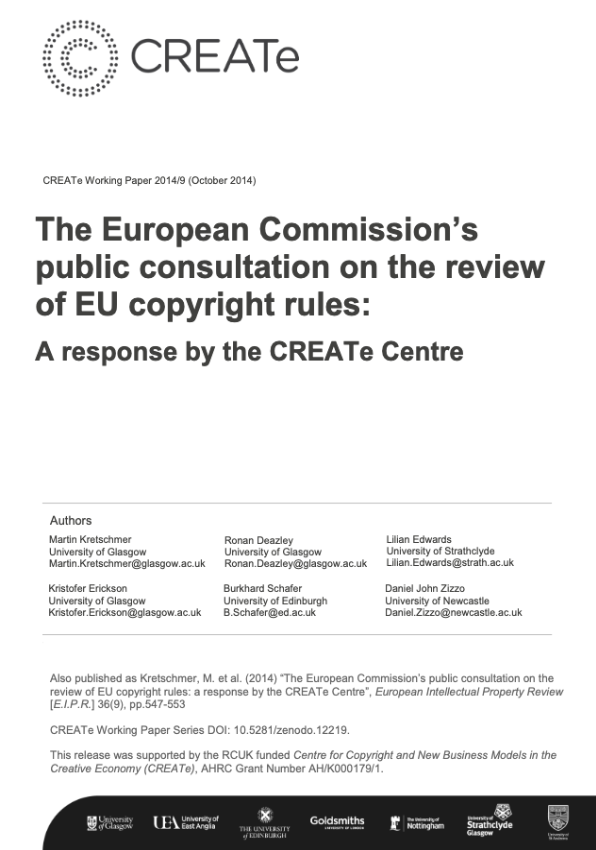 The European Commission’s public consultation on the review of EU copyright rules: a response by the CREATe Centre